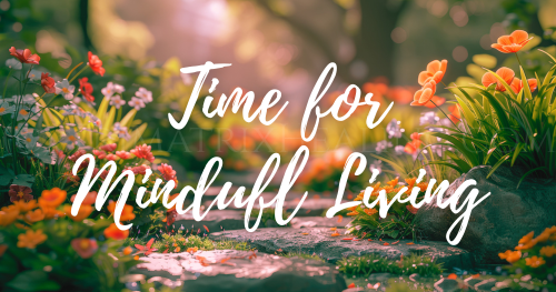 Mindful Living